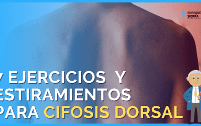 Ejercicios para cifosis dorsal: cómo corregir la espalda encorvada, chepa o joroba